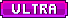 Ultra